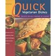 Quick Vegetarian Dishes: Recipes You Can Prepare in a Hurry