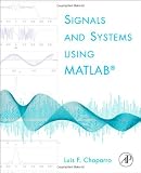 Signals and Systems using MATLAB