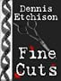 Fine Cuts