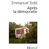 Apr�s la d�mocratiepar Emmanuel Todd
