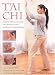 Tai Chi: Ancient Physical Systems for Creating Inner HArmony and Equilibrium