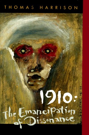 1910 the emancipation of dissonance