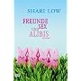Freunde, Sex und Alibis