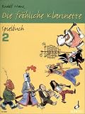 Die fr&ouml;hliche Klarinette - Spielbuch - Band 2 - Rudolf Mauz