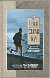 A Cold Clear Day: The Athletic Biography of Buddy Edelen
