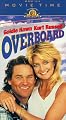 Overboard [VHS]