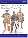 French Armies of the Hundred Years War : 1328-1429 (Men-At-Arms Series, 337)