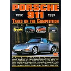 Porsche 911 1990-1997 Takes on the Competition (Brooklands Books Comparison Series)