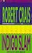 Books : Indigo Slam (Elvis Cole)