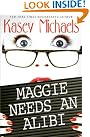 Maggie Needs An...