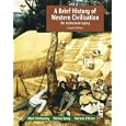 A Brief History of Western Civilization: The Unfinished Legacy, Single Volume Edition (4th Edition) (MyHistoryLab Series)