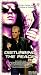Disturbing the Peace [VHS]