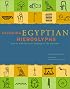Decoding Egyptian Hieroglyphs: How to Read the Secret Language of the Pharaohs