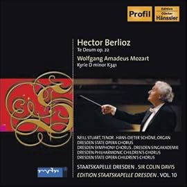 Berlioz: Te Deum, Op. 22; Mozart: Kyrie, K. 341