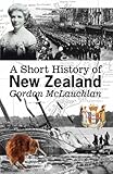 A short history of New Zealand