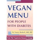 Vegan Menu for People With Diabetes by  Nancy Berkoff