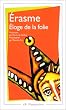 Eloge de la folie : suivi de la lettre d'Erasme � Dorpius