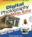 Digital Photography Made Easy