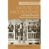 House of Mourning: A Biocultural History of the Mountain Meadows Massacre