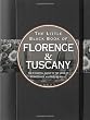 The Little Black Book of Florence & Tuscany 2009 (Travel Guide) (The Little Black Books)