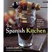 Spanish Kitchen: Regional Ingredients, Recipes and Stories from Spain (Conran Octopus Cookery)