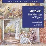 An Introduction to Mozarts "The Marriage of Figaro"