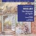 Music : An Introduction to Mozart's "The Marriage of Figaro"
