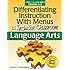 Differentiating Instruction with Menus for the Inclusive Classroom: Language Arts (Grades 3-5)