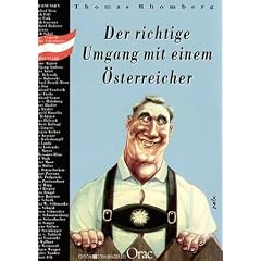 Der richtige Umgang mit einem �sterreicher