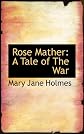 Rose Mather: A Tale of The War