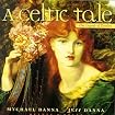 A Celtic Tale: The Legend of Deirdre