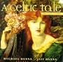 Celtic Tale: Legend of Deirdre