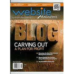 Website Magazine: The Magazine for Website Success : Blogging for Profit Magazine (Single Issue) May 2009 Volume 4, Number 3