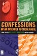 Confessions of an Internet Auction Junkie: How to Sell Virtually Anything on the Internet (With CD-ROM)