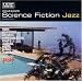 Science Fiction Jazz, Vol. 4