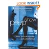 Peep Show: Tales of Voyeurs and Exhibitionists