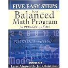 Five Easy Steps to a Balanced Math Program for Primary Teachers by Larry Ainsworth