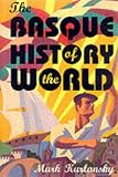 The Basque History of the World
