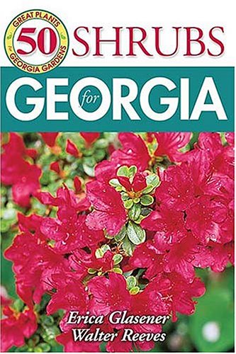 50 Grt Shrubs for Georgia