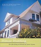 House Hunting: The Take-Along Workbook for Home Buyers (Home of Your Dreams)
