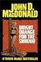 Bright Orange For The Shroud
