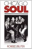 Chicago Soul (Music in American Life)