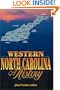 Western North Carolina: A History from 1730 to 1913
