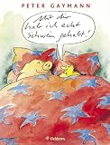 Mit dir hab ich echt Schwein gehabt!: Eine Liebeserkl�rung - Peter Gaymann