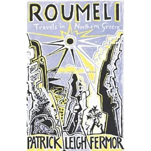 Roumeli: Travels in Northern Greece