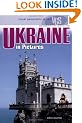 Ukraine in Pictures (Visual Geography)