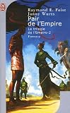 La trilogie de l'Empire, Tome 2 : Pair de l'Empire par Raymond-E Feist La trilogie de l'Empire, Tome 2 : Pair de l'Empire par Feist
