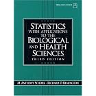 Statistics with Applications to the Biological and Health Sciences (3rd Edition) by  M. Anthony Schork and Richard D. Remington