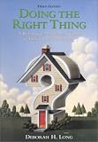 Doing the Right Thing: A Real Estate Practitioner's Guide to Ethical Decision Making