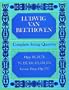 Ludwig van Beethoven Complete String Quartets